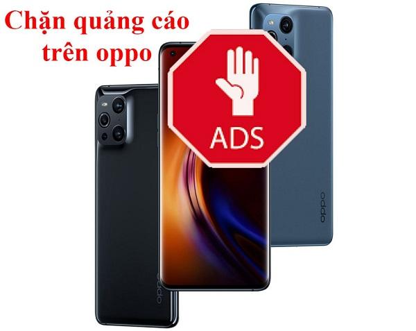Điện thoại Oppo tự chặn quảng cáo
